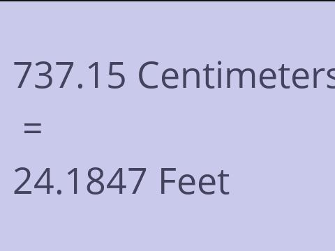 737.15 CM TO FEET