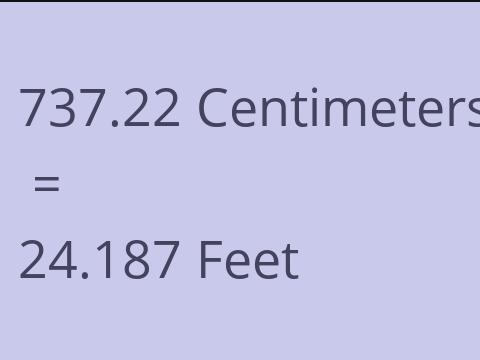 737.22 CM TO FEET