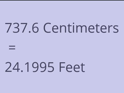 737.6 CM TO FEET