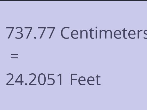 737.77 CM TO FEET