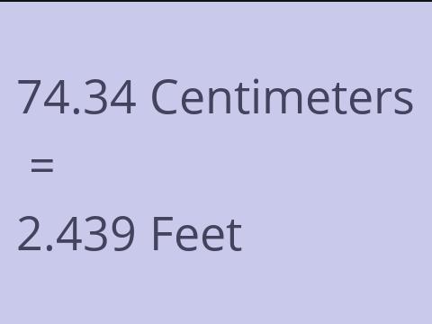 74.34 CM TO FEET