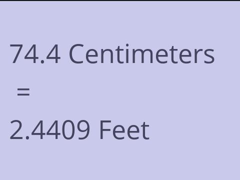 74.4 CM TO FEET