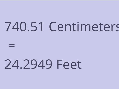 740.51 CM TO FEET