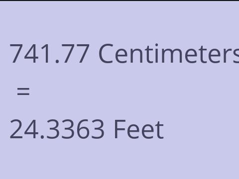 741.77 CM TO FEET