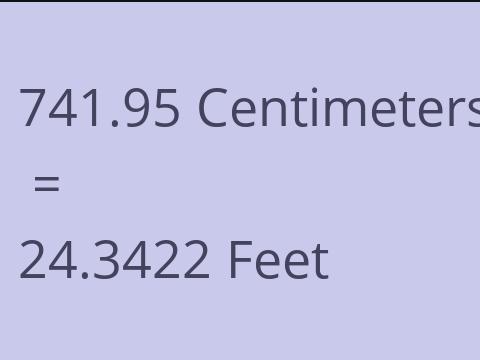 741.95 CM TO FEET