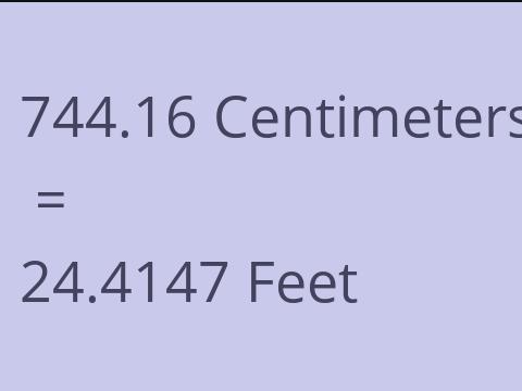 744.16 CM TO FEET