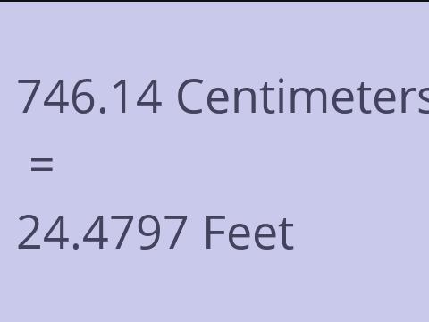 746.14 CM TO FEET