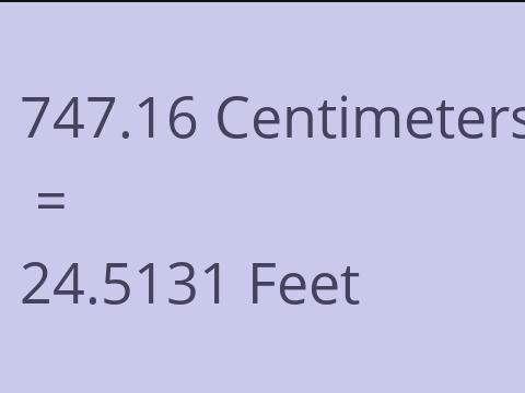 747.16 CM TO FEET