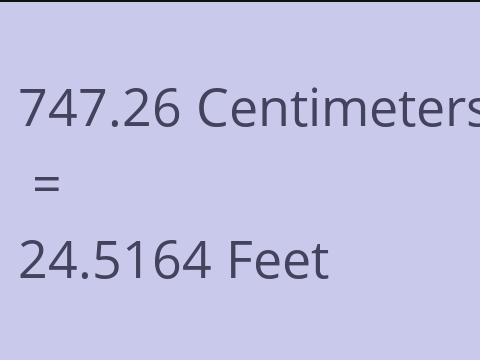 747.26 CM TO FEET