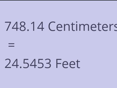 748.14 CM TO FEET