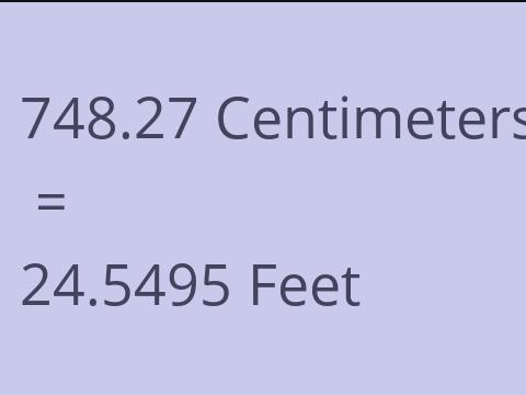 748.27 CM TO FEET