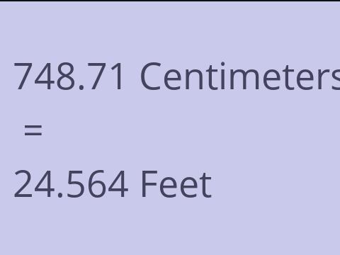 748.71 CM TO FEET