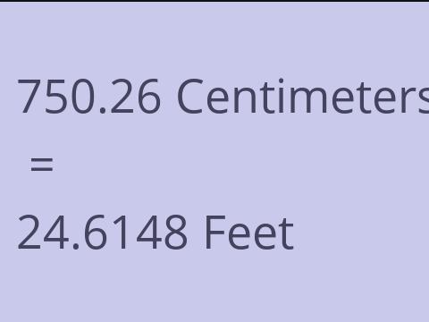 750.26 CM TO FEET