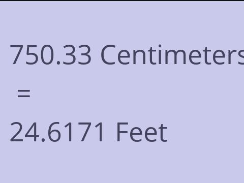 750.33 CM TO FEET