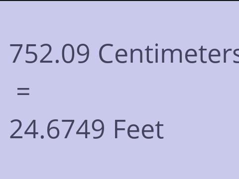 752.09 CM TO FEET