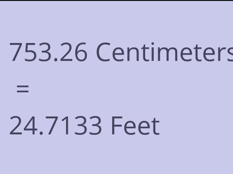 753.26 CM TO FEET