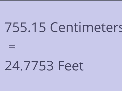 755.15 CM TO FEET