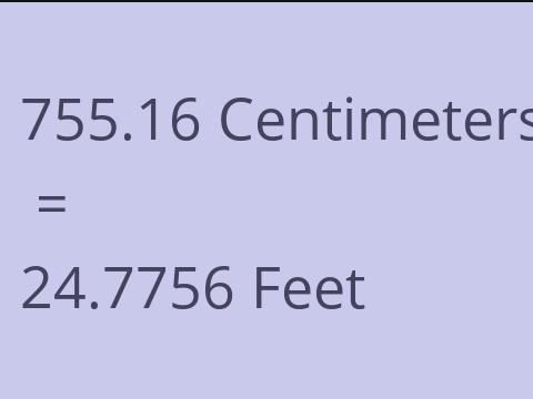 755.16 CM TO FEET