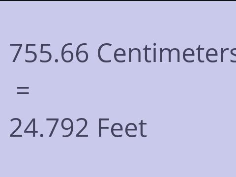 755.66 CM TO FEET