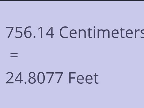 756.14 CM TO FEET