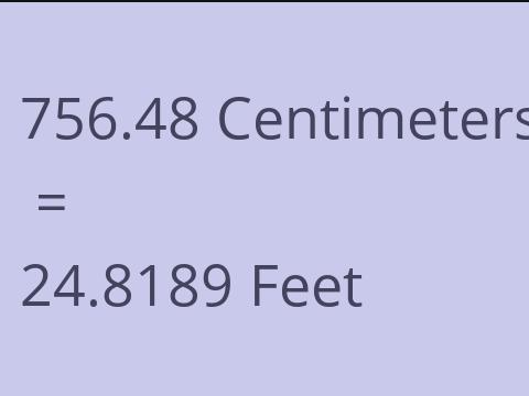 756.48 CM TO FEET