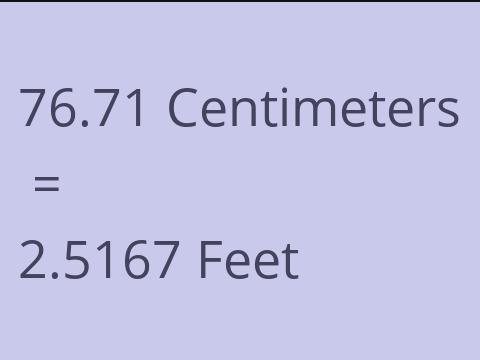 76.71 CM TO FEET