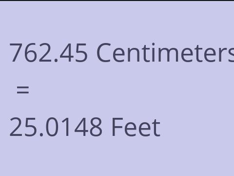 762.45 CM TO FEET