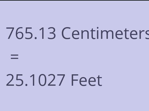 765.13 CM TO FEET