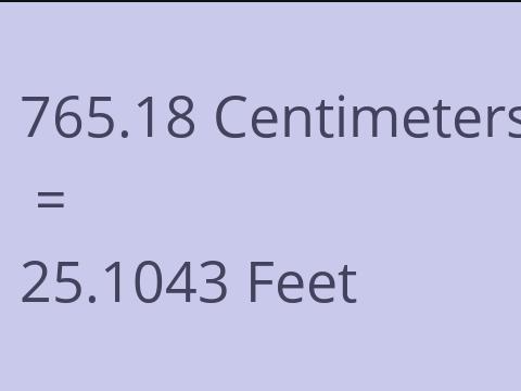 765.18 CM TO FEET