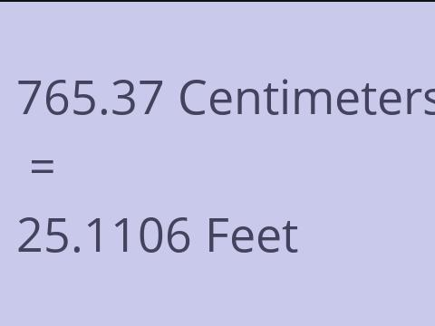 765.37 CM TO FEET