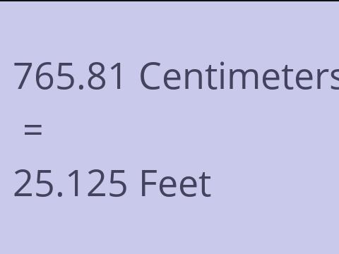 765.81 CM TO FEET