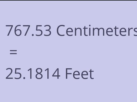 767.53 CM TO FEET