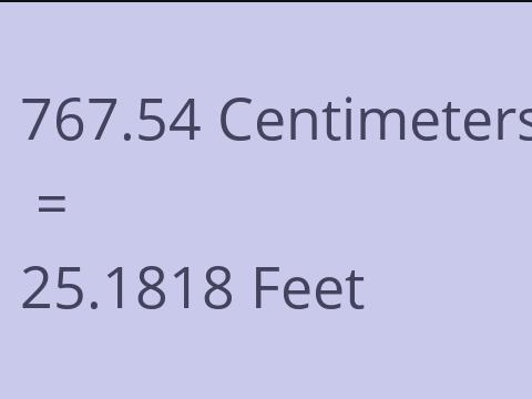 767.54 CM TO FEET