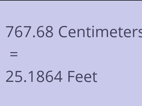 767.68 CM TO FEET