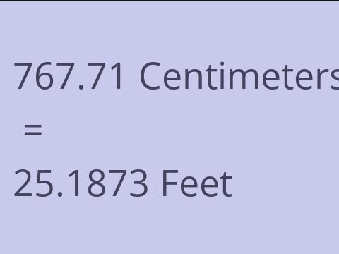 767.71 CM TO FEET