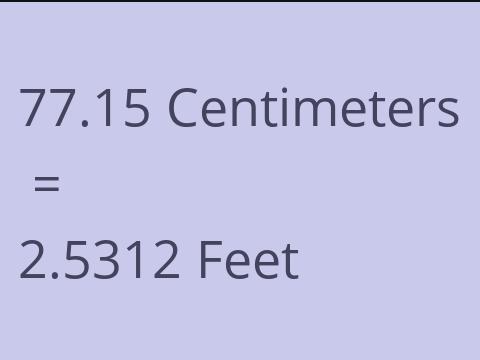 77.15 CM TO FEET