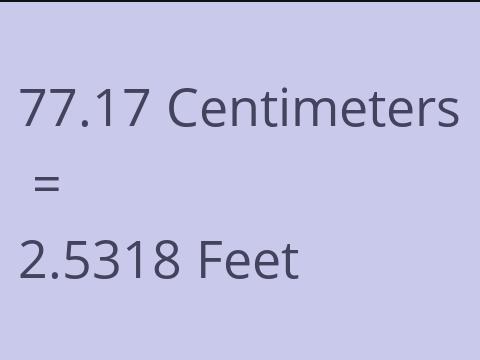 77.17 CM TO FEET