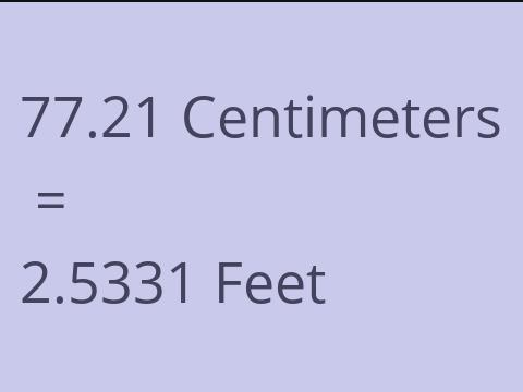 77.21 CM TO FEET