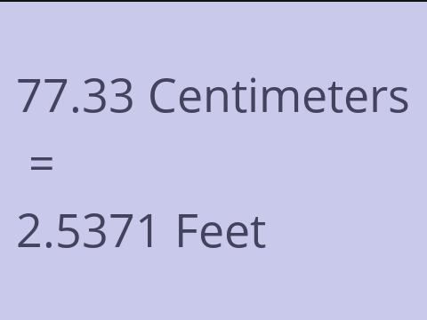 77.33 CM TO FEET