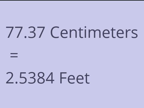 77.37 CM TO FEET