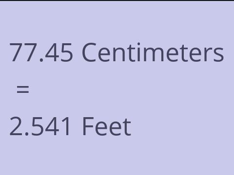 77.45 CM TO FEET