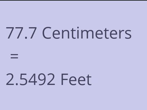 77.7 CM TO FEET