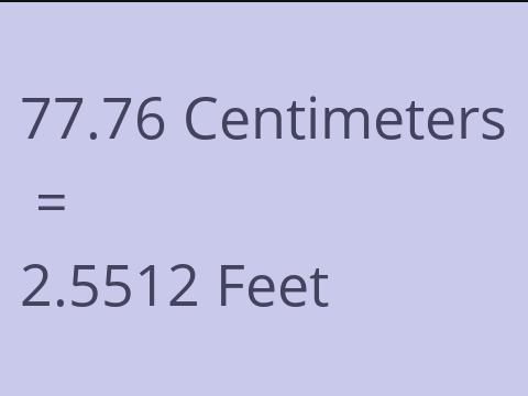 77.76 CM TO FEET