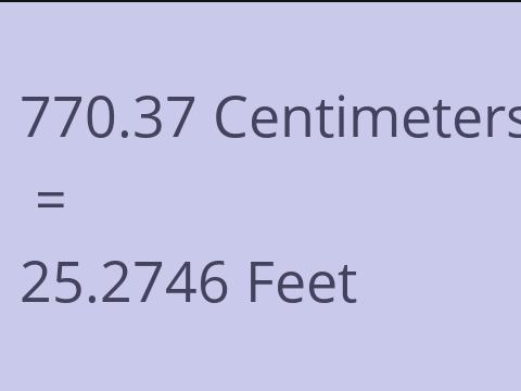 770.37 CM TO FEET