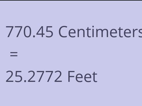 770.45 CM TO FEET