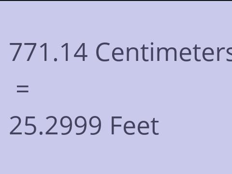 771.14 CM TO FEET