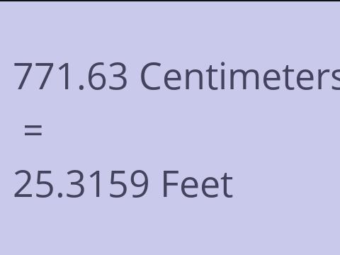 771.63 CM TO FEET