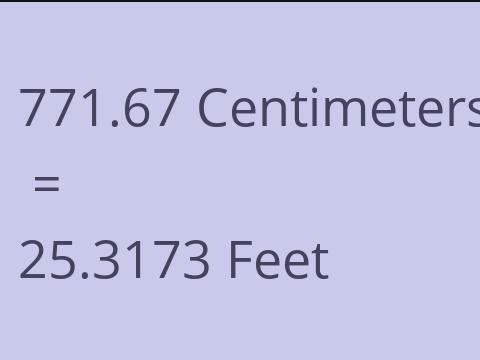 771.67 CM TO FEET