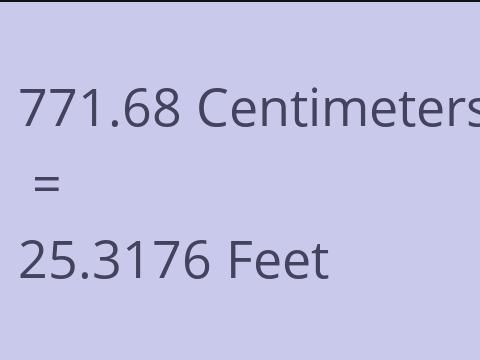 771.68 CM TO FEET