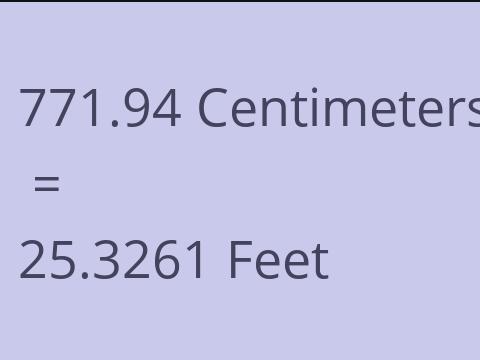 771.94 CM TO FEET